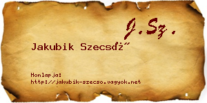 Jakubik Szecső névjegykártya